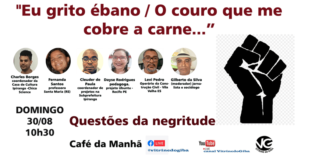 Eu grito ébano /O couro que me cobre a carne”/ Questões da&nbsp;negritude