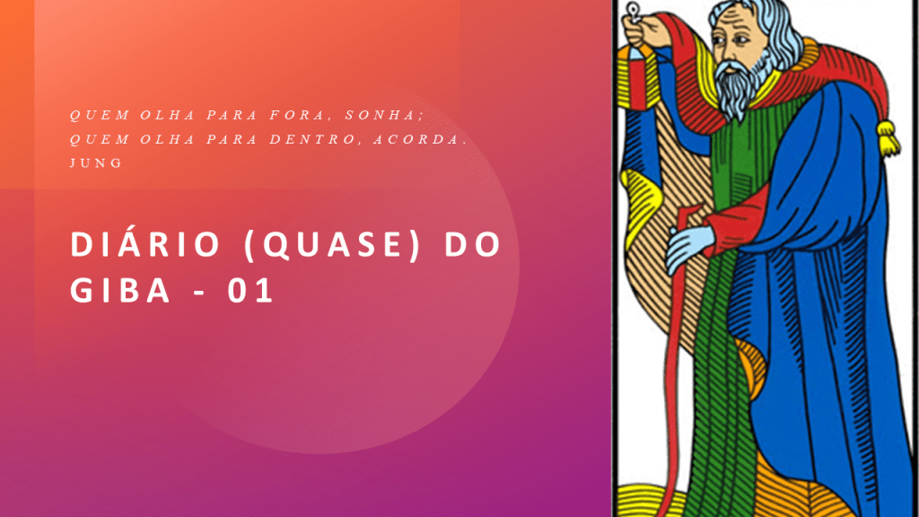 Diário (quase) do Giba –&nbsp;01