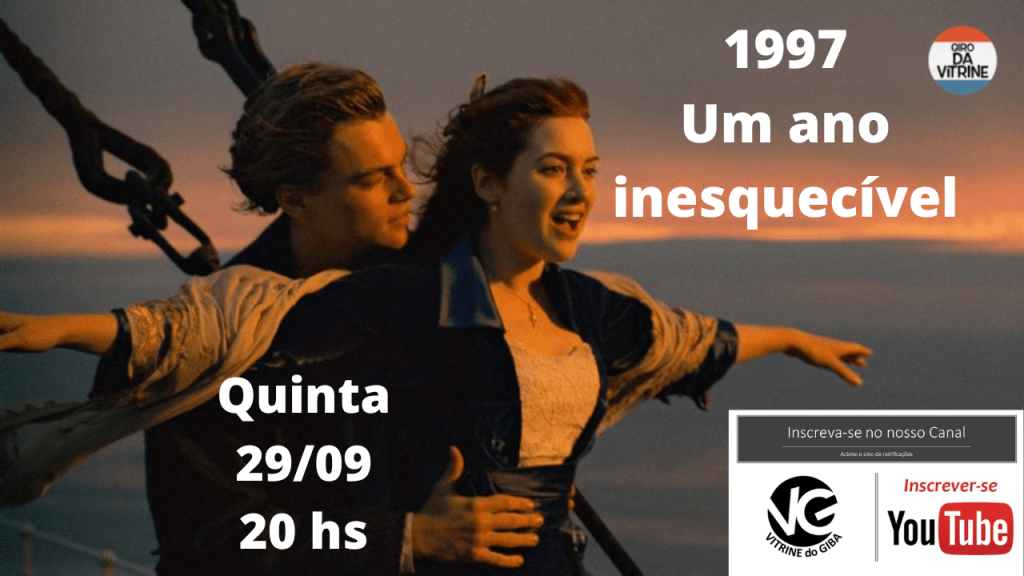 1997 – Um ano&nbsp;inesquecível