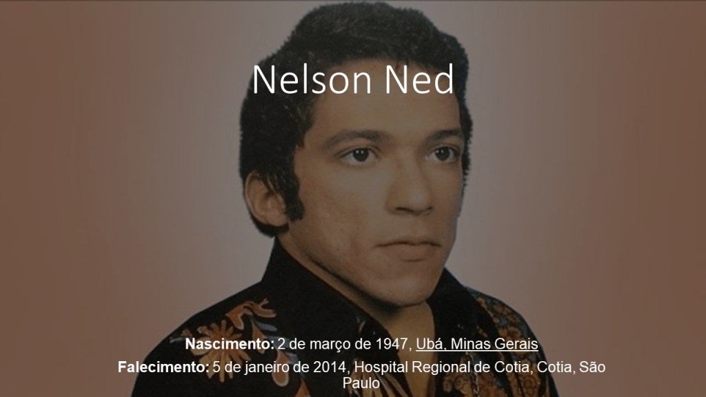 Nelson Ned – O Pequeno Gigante da&nbsp;Canção