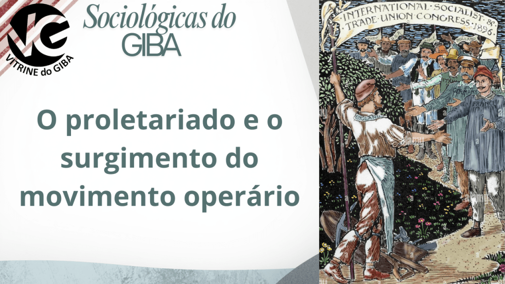Proletariado e movimento&nbsp;operário